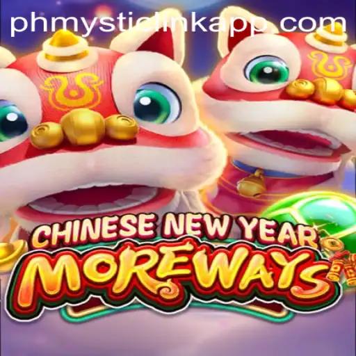 Discover the Excitement of CHINESENEWYEARMOREWAYS: A New Way to Celebrate