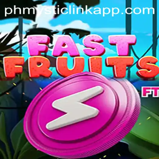 Unveiling FastFruits: A New Wave in Gaming by PHMYSTIC.COM