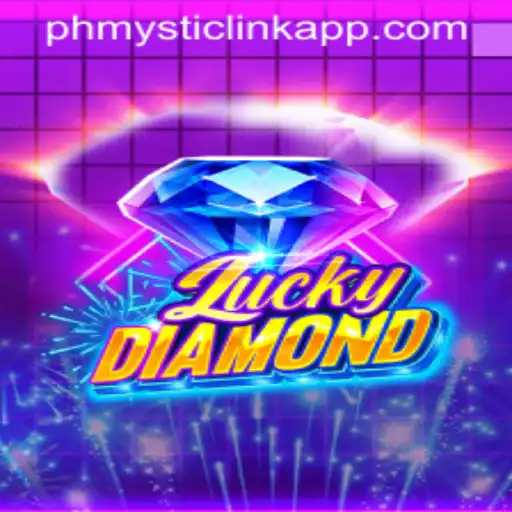 Exploring LuckyDiamond: An Engaging Gaming Experience on PHMYSTIC.COM