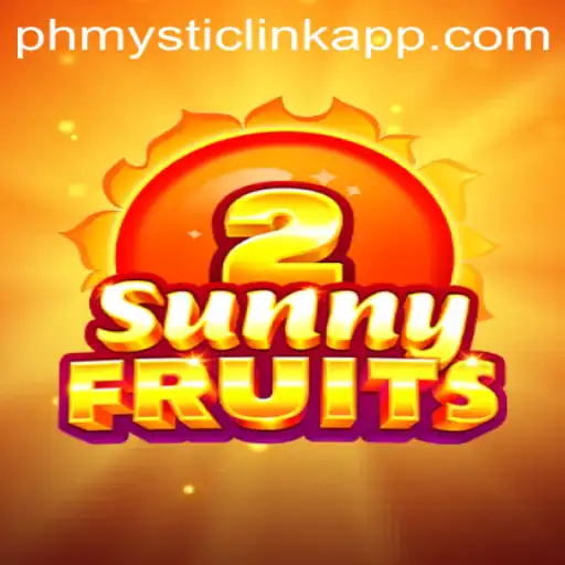 Discover the Thrilling World of SunnyFruits2 with PHMYSTIC.COM