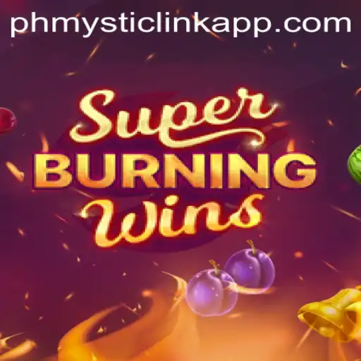 Exploring SuperBurningWins: The Thrilling Game by PHMYSTIC.COM